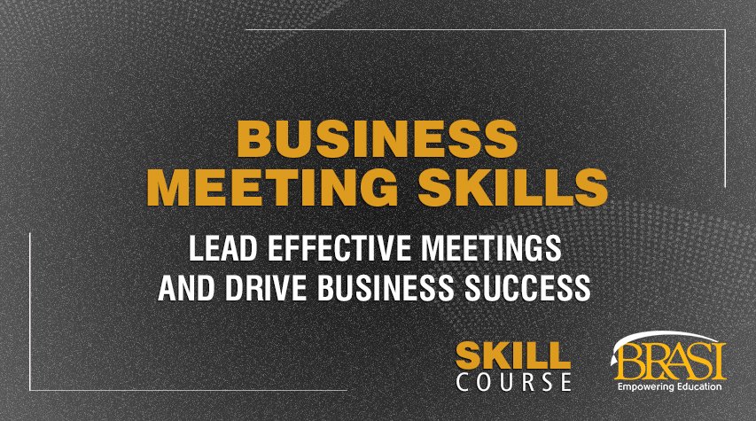 Business Meetings Skills