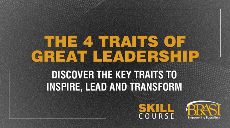 the 4 traits of great leadership