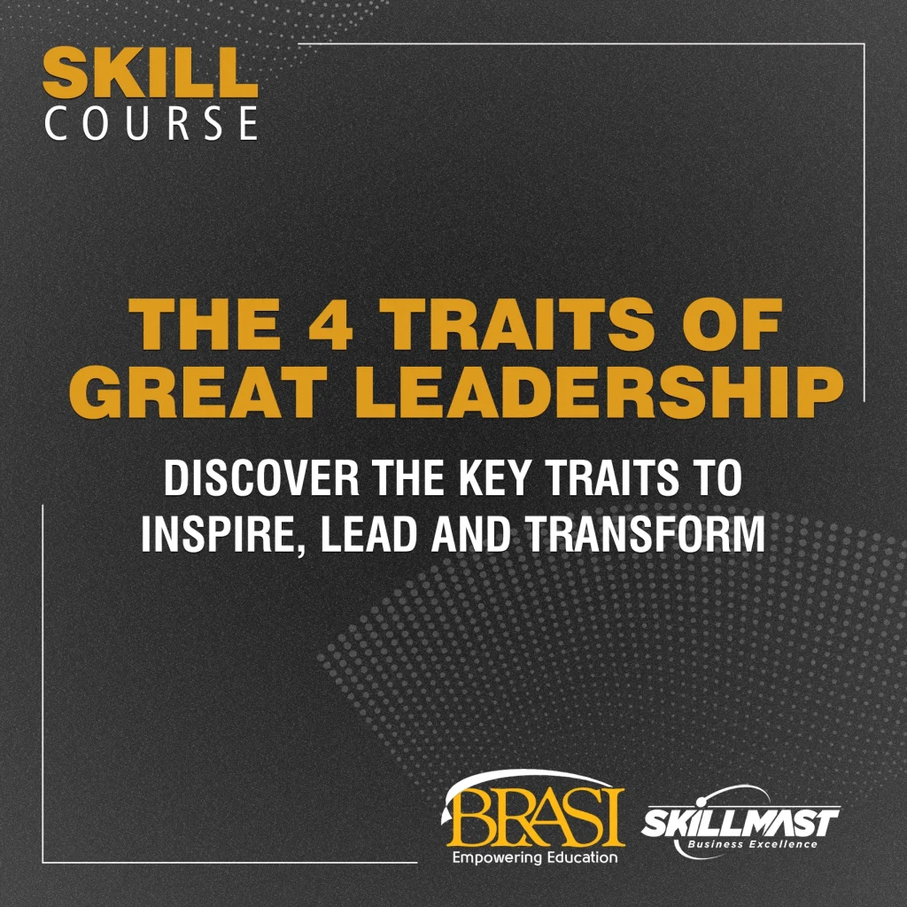 The 4 Traits of Great Leadership WC