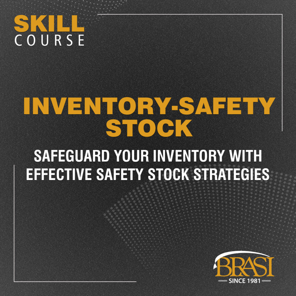 Inventory – Safety Stock