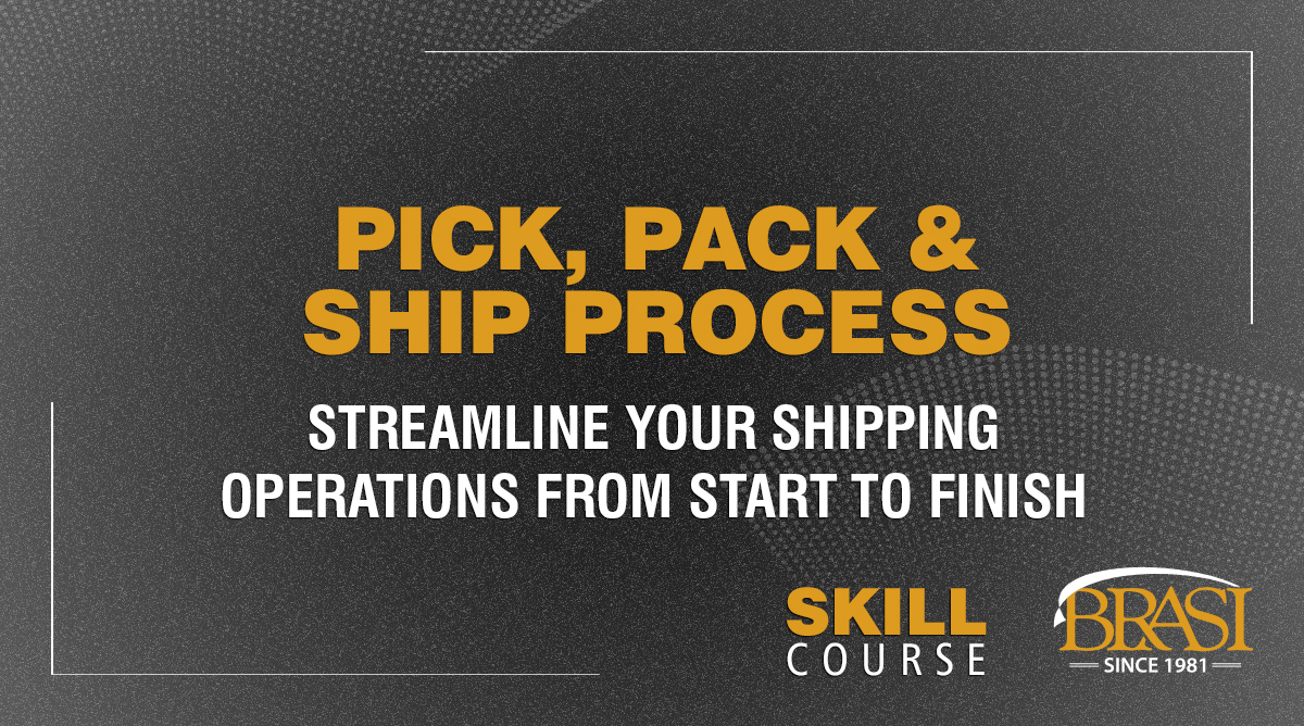 Pick, Pack & Ship Process
